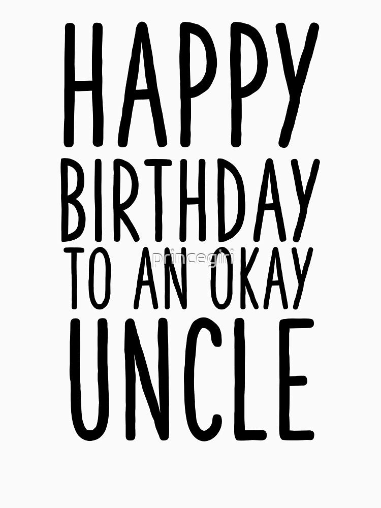 uncle birthday gifts by princegiri