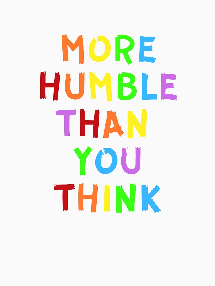 More HUMBLE than you think by GemsAnatomy