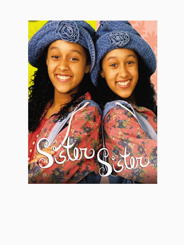 Sister Sister Show Tshirt by ProperTShirts