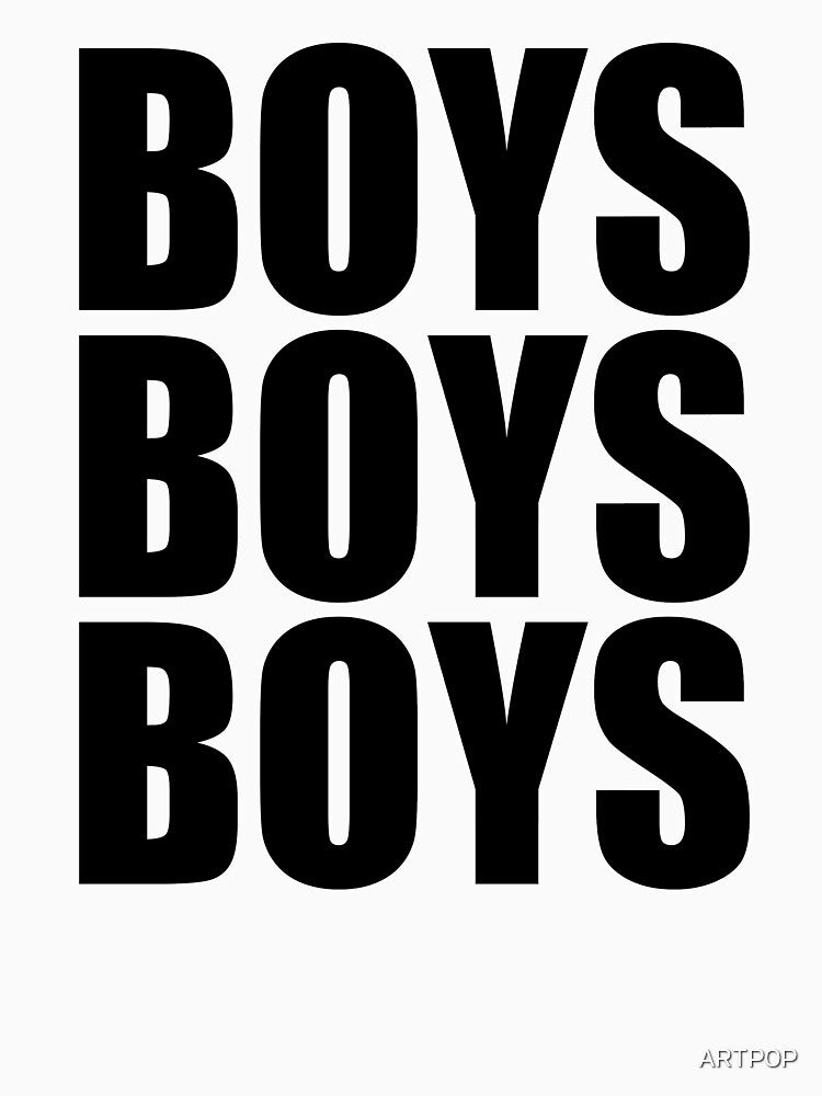 Boys Boys Boys by ARTP0P