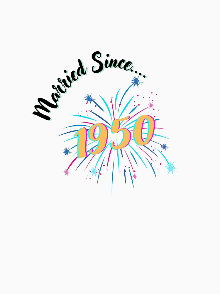 Married Since 1950 by LLR Designs