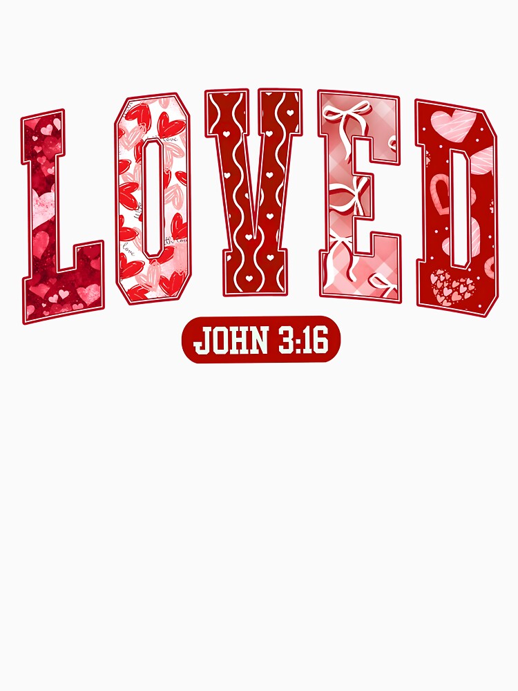 Valentine Love John 3:16 by Tannermayer