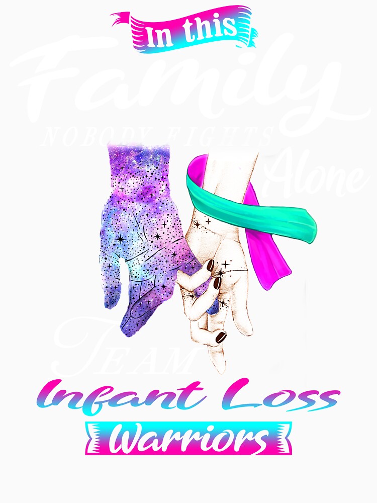 In This Family Nobody Fights Alone Team Infant Loss Warrior by deputylove