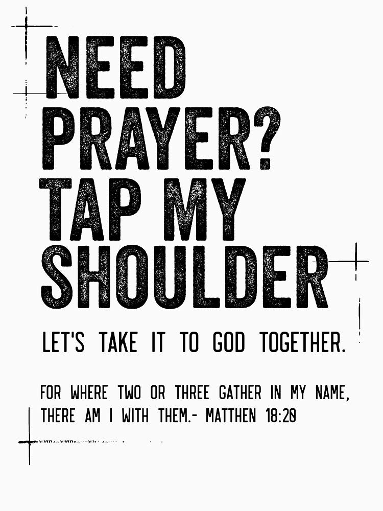Need Prayer Tap My Shoulder Christian Bible Verse Faith by SatyakiMandal3D