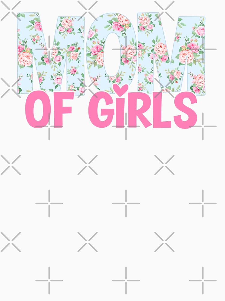 Mom of Girls Shabby Chic Pink Roses by WildHoneyDesign