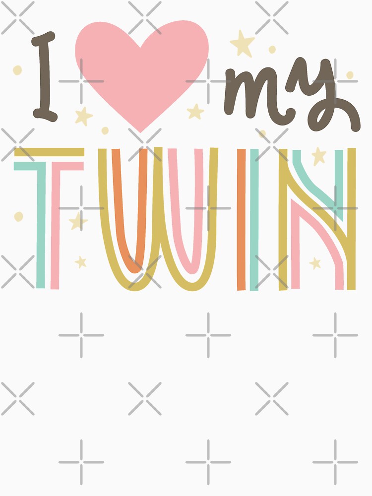 I Love My Twin - Twin Girl by arrowroses