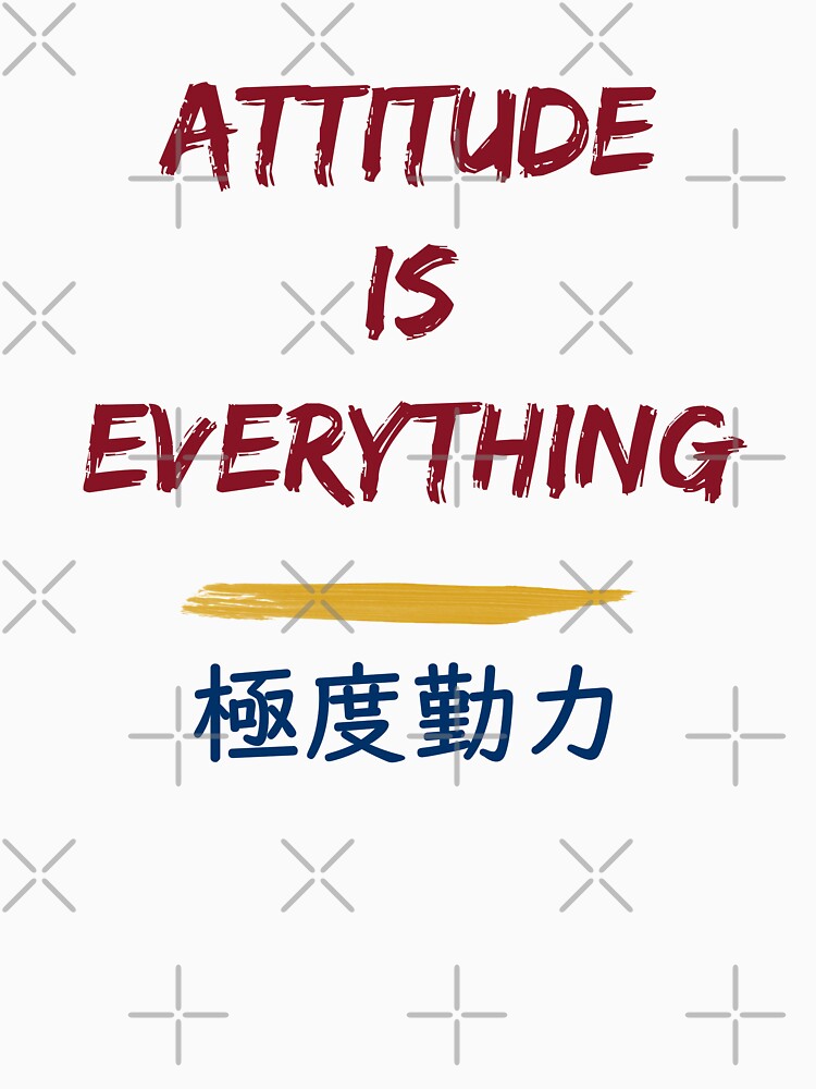 Attitude Is Everything by sakurashorty