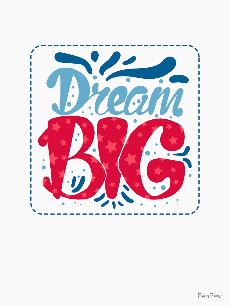 Dream Big by FanFest