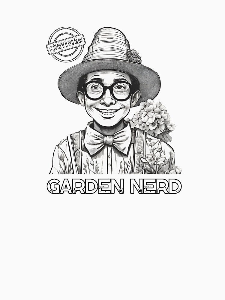Garden Nerd Certified by MarkWindmill
