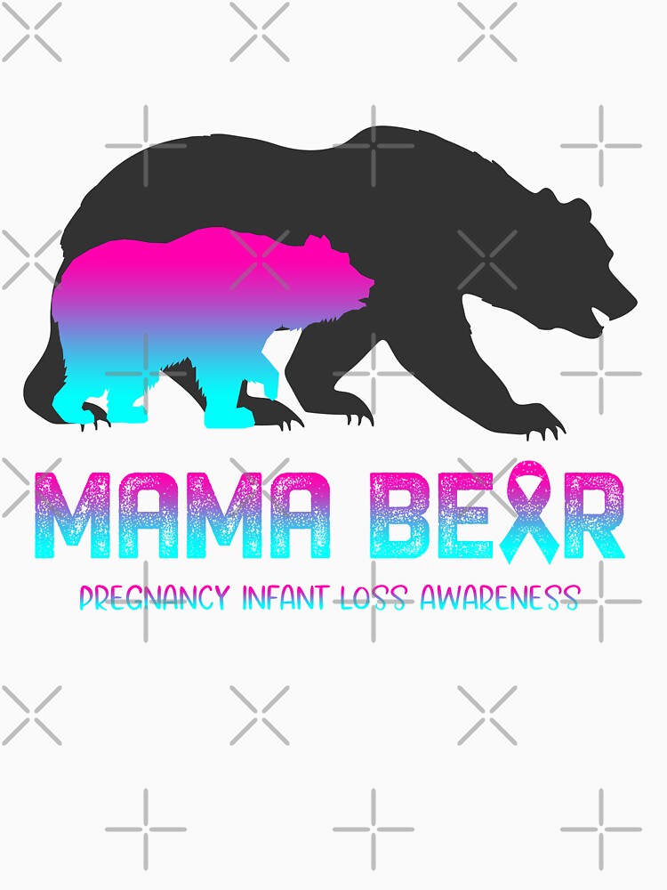 Pregnancy Infant Loss Awareness Mama Bear Support Pregnancy Infant Loss by Victormoratalla