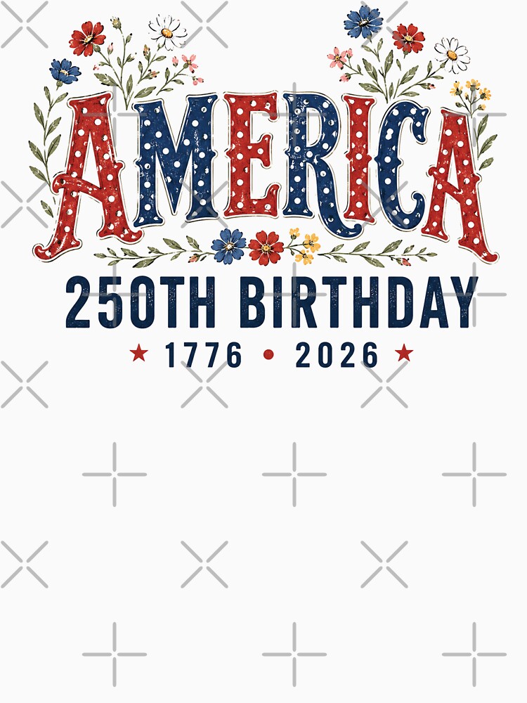 America 250th Birthday Flowers 250 Years Anniversary by NicowrmSArt