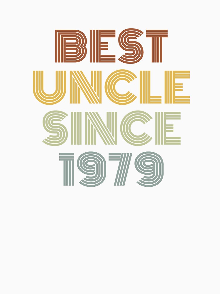Best Uncle Since 1979 by Vanover Designs