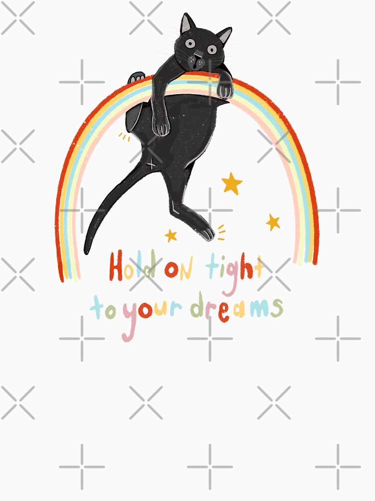 Hold on tight to your dreams by Ronel Lombard