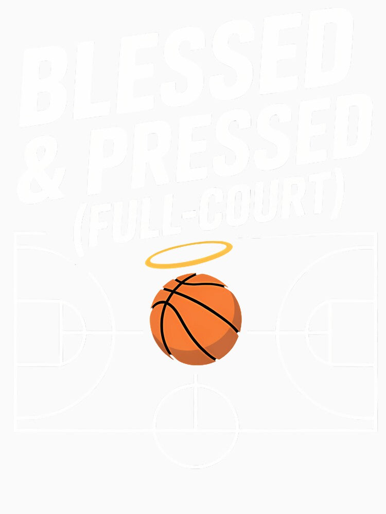 Blessed And Pressed Full Court Basketball Faith by PatriciaKelsey