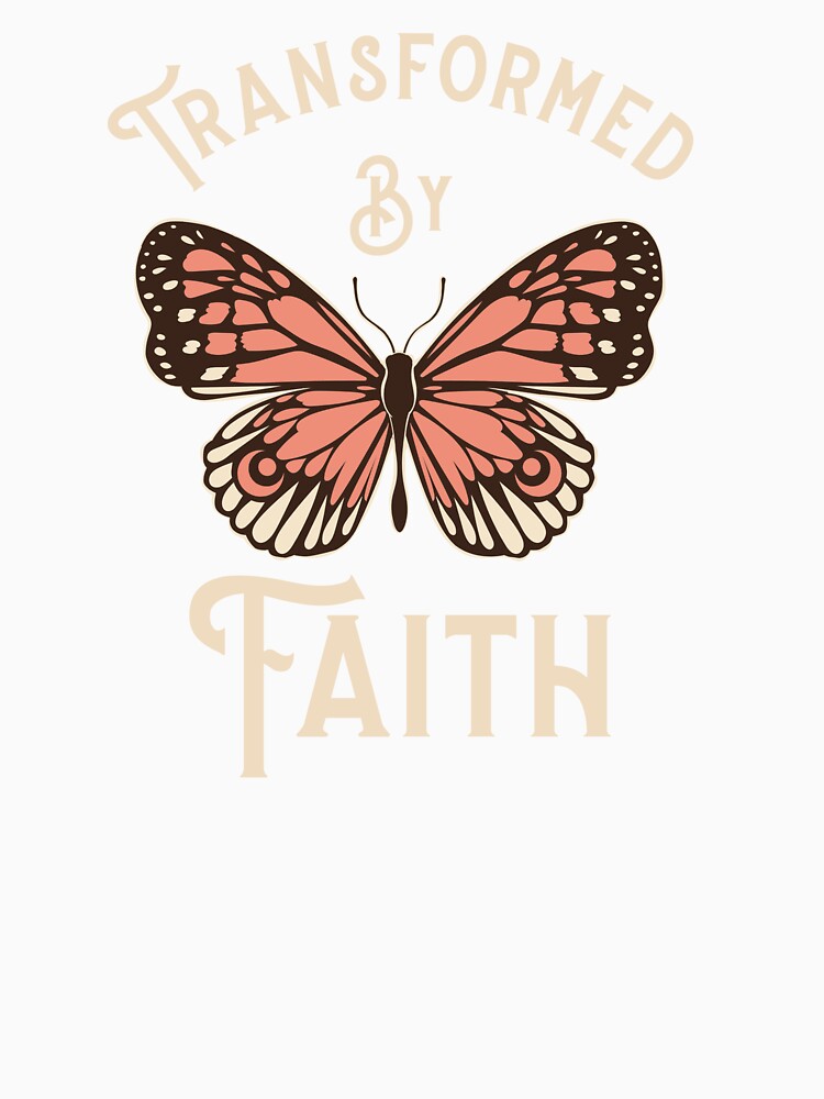 Transformed by Faith by PrometheanAppCo