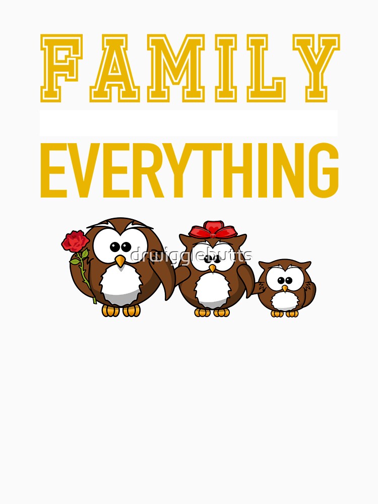 Family Over Everything Master Owl Family by drwigglebutts