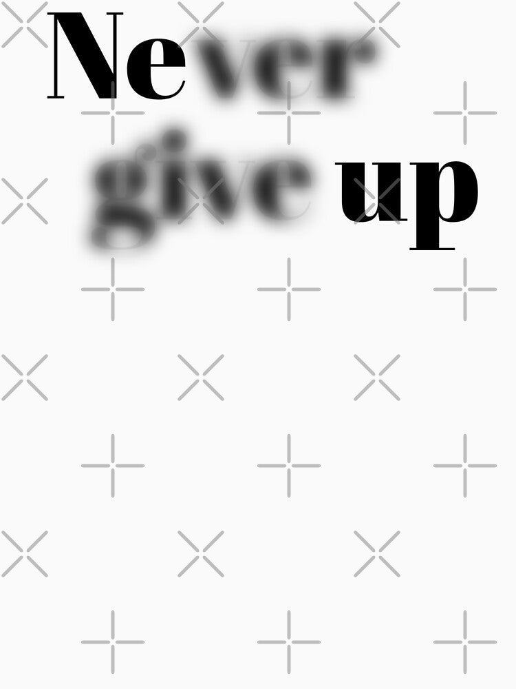 Never give up by attracdionz