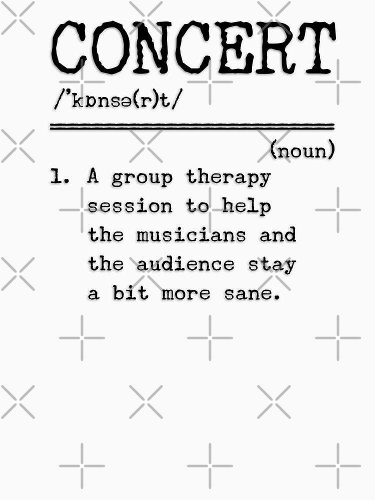 Funny concert dictionary definition by DeliriousSteve
