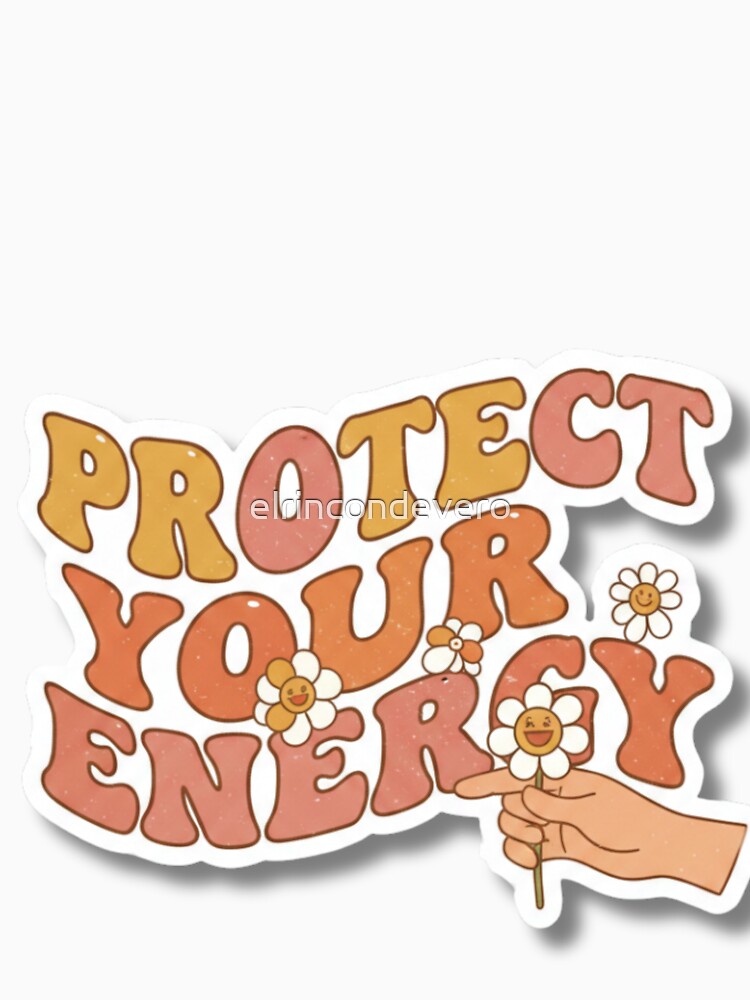 Retro Protect Your Energy Floral Aesthetic - 70s Groovy Self Care by elrincondevero