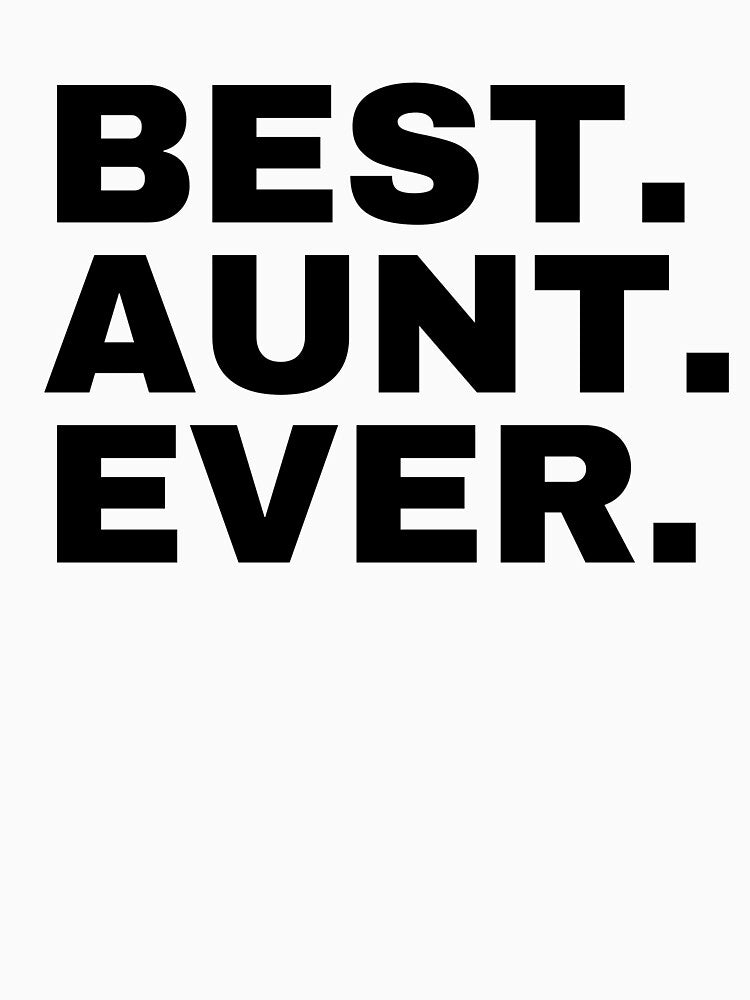 Best Aunt Ever, Aunt Gift, Aunt TShirt, Aunt Shirt, Aunt T Shirt, Gift for Aunt, World's Best Aunt, Favorite Aunt, Bella Canvas by CINE-STORE
