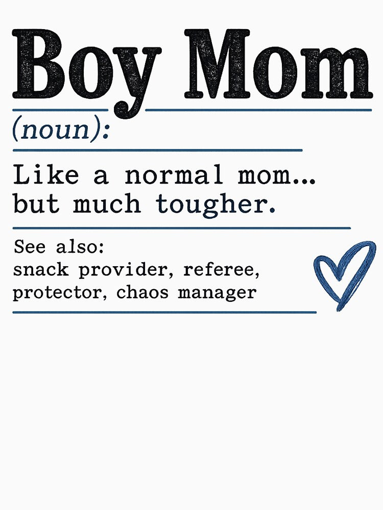Definition of a Boy Mom by QRLDesigns