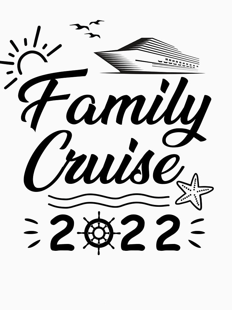 Family Cruise 2022 by beuniquedesign