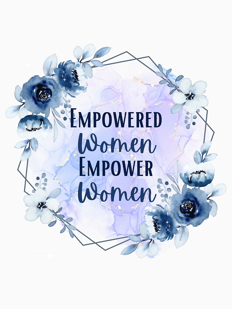 Empowered Women Empower Women by QammerWazir