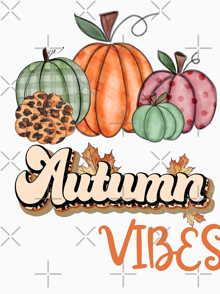 Autumn Vibes Season Funny Fall Vibes Autumn by R&BApparel