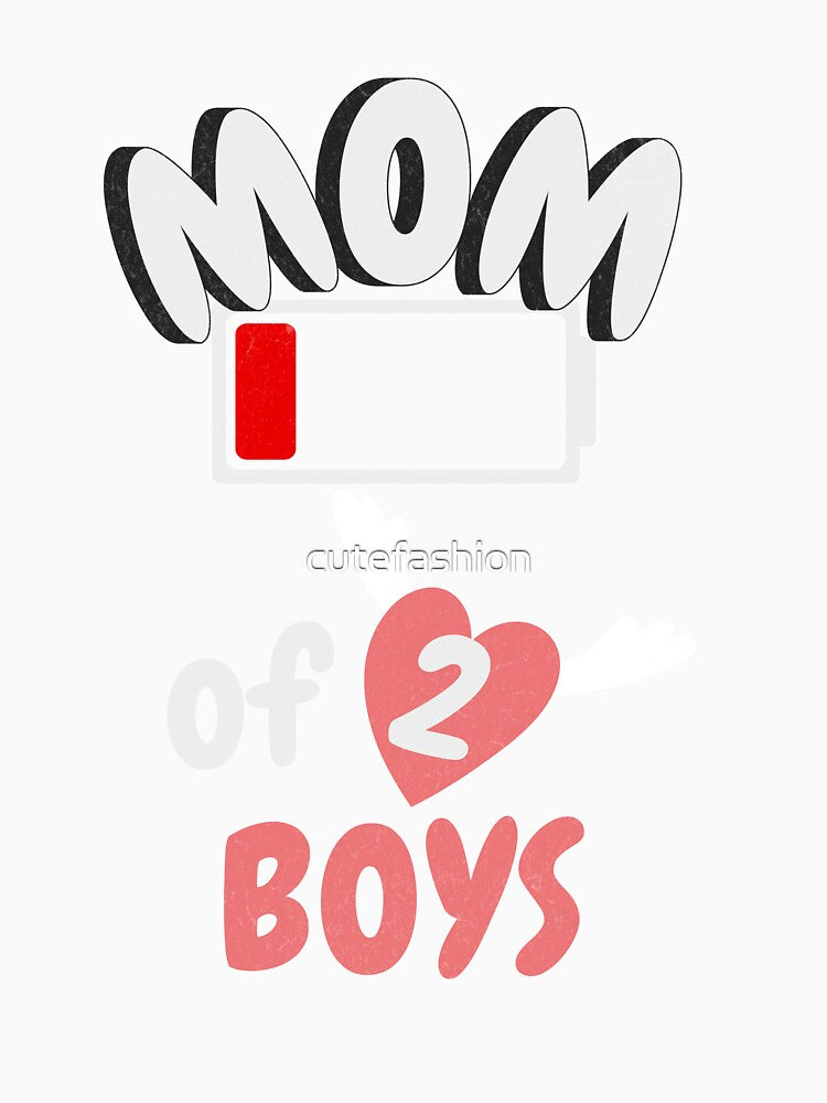 Funny Mom of 2 boys low battery by cutefashion