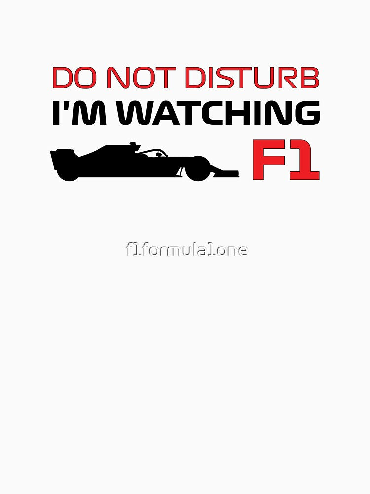 Do not disturb I'm watching F1 by f1formula1one