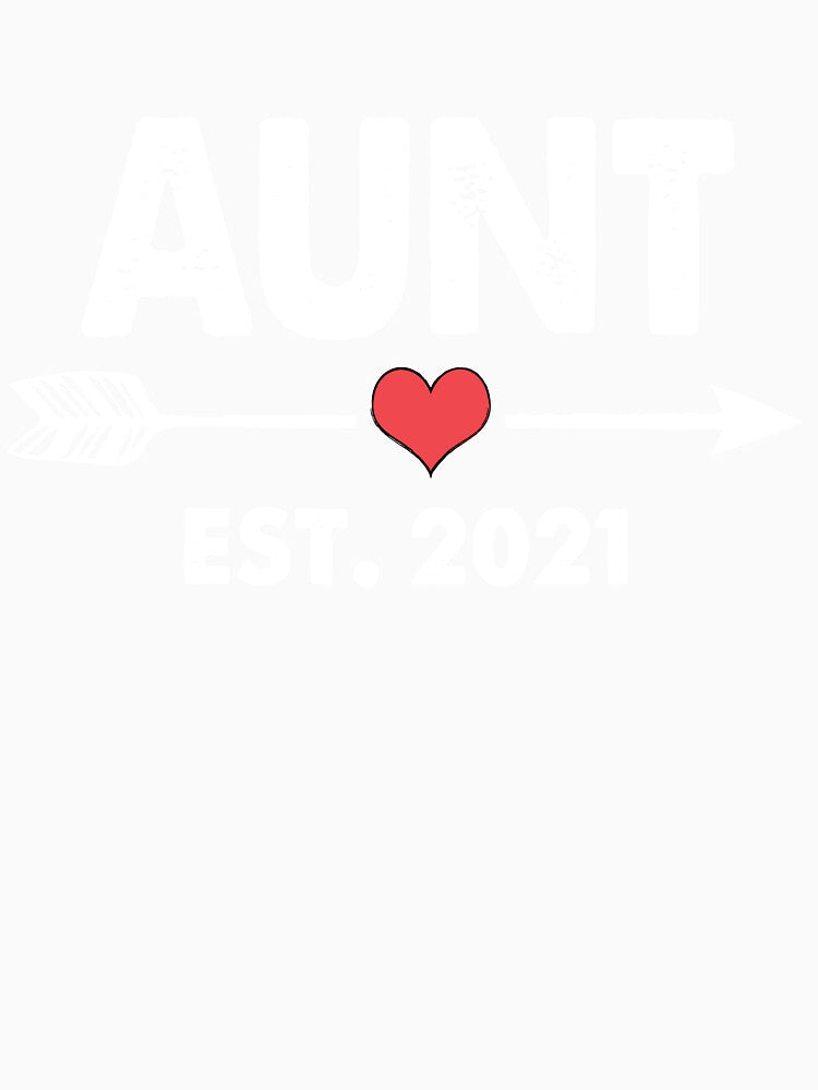 Aunt Est 2021 Funny Mothers Day Gifts New Auntie '21 by smtworld