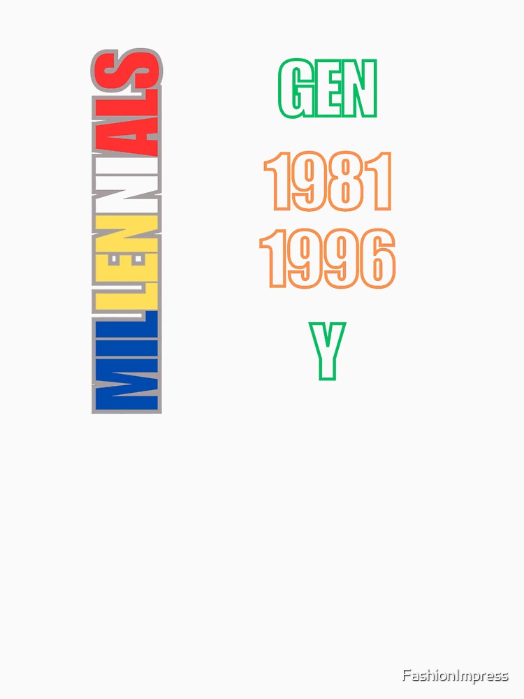 Millennials 1981-1996 GEN Y by FashionImpress