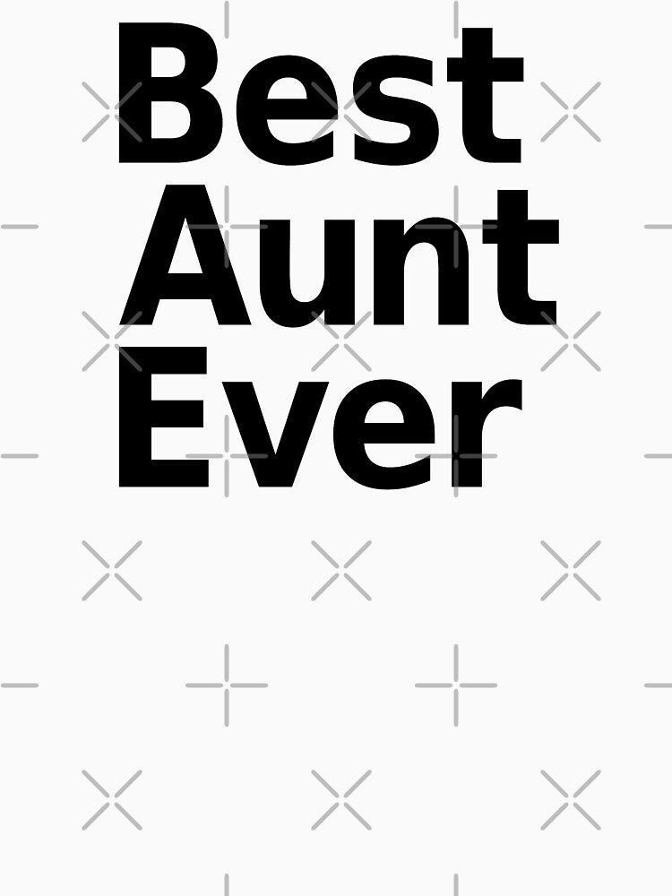 Best Aunt Ever by cafeteeria