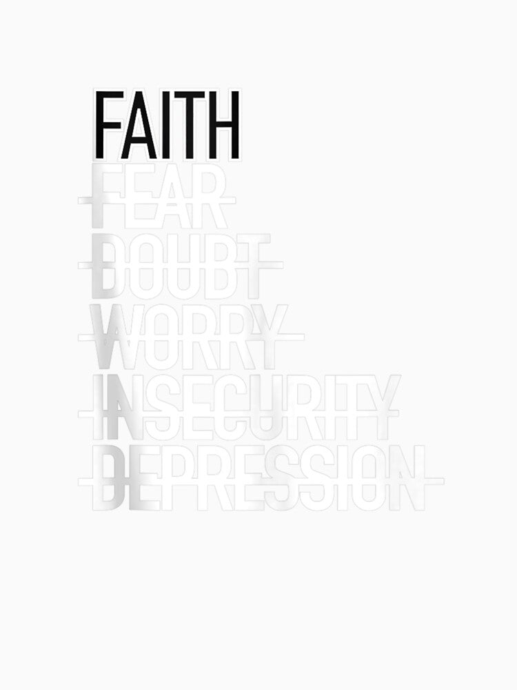 Faith Over Fear Doubt Worry Insecurity Depression by Clayton-Bowman