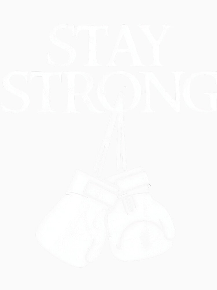 Stay Strong Boxing. by gajrebinoya1