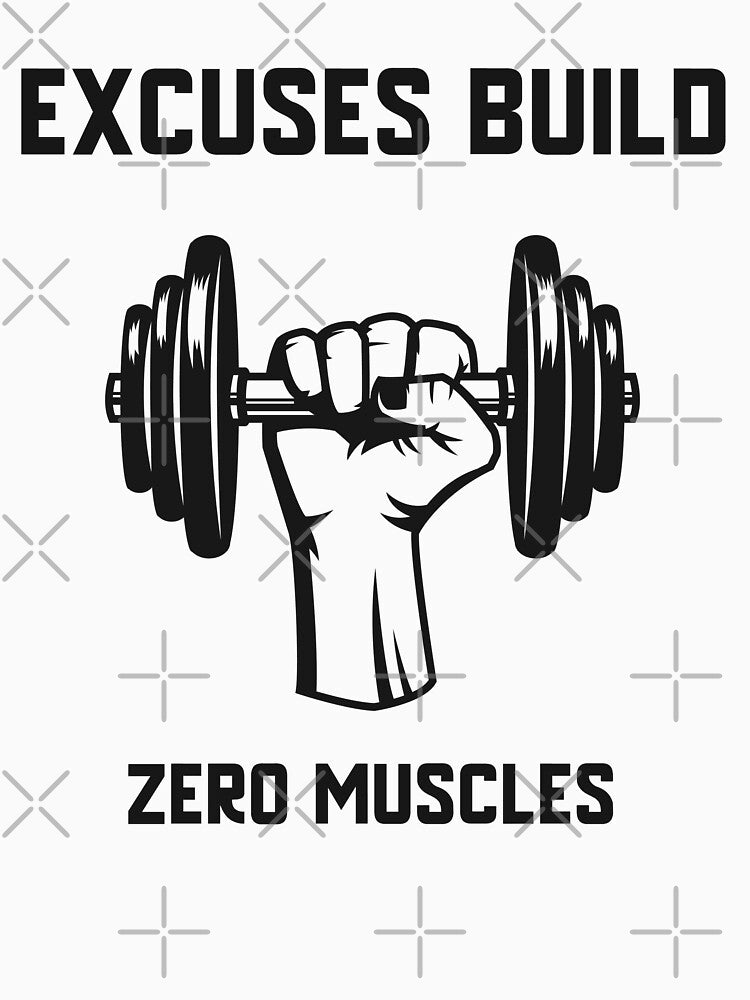 NO EXCUSES by KDM-Designs