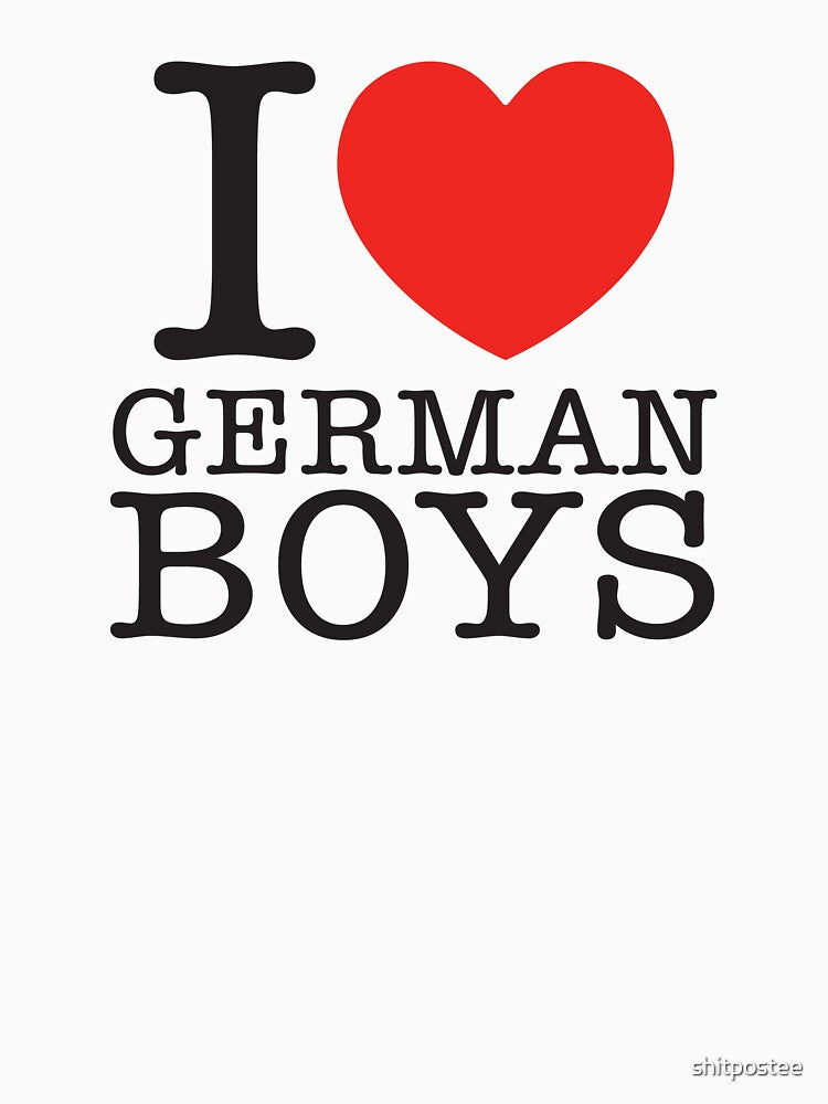 I Love German Boys by shitpostee
