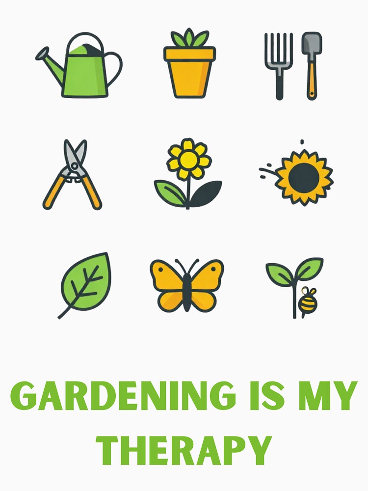Gardening Is My Therapy  Funny Gardening by AleksandraJac05