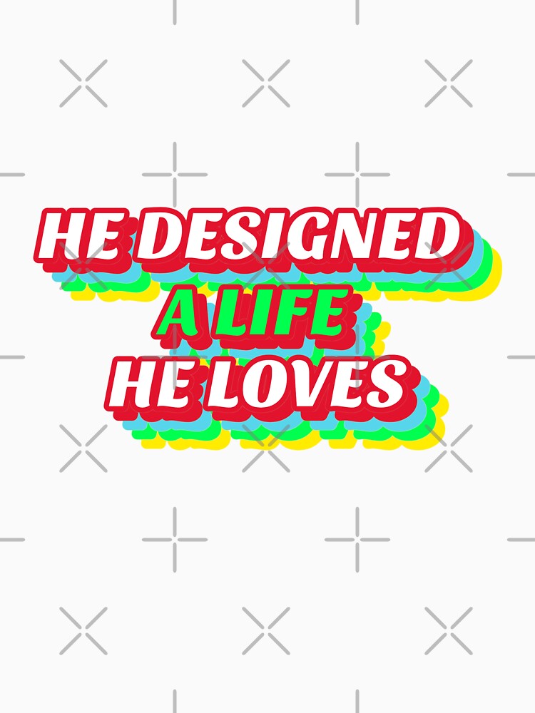 He Designed A Life He Loves. Inspirational Quote Sticker by SuccessfulVibes