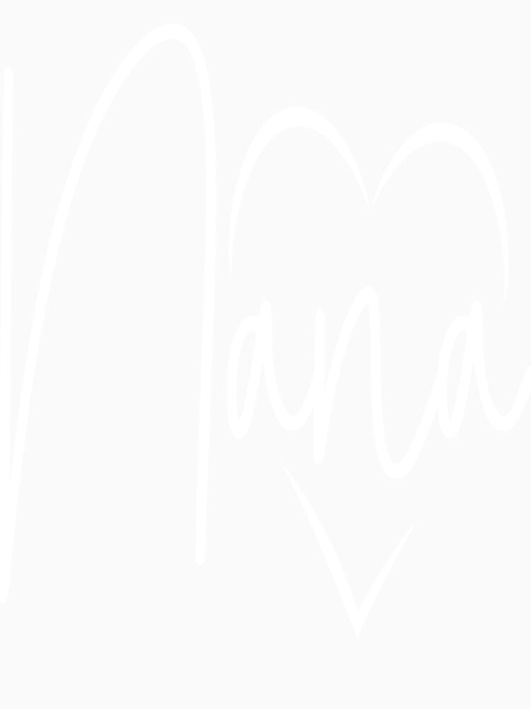 Nana Heart Cute Grandma Script Gift Hoodie by HazelBergna
