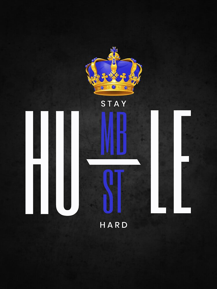 Hustle Humble by primeartistry