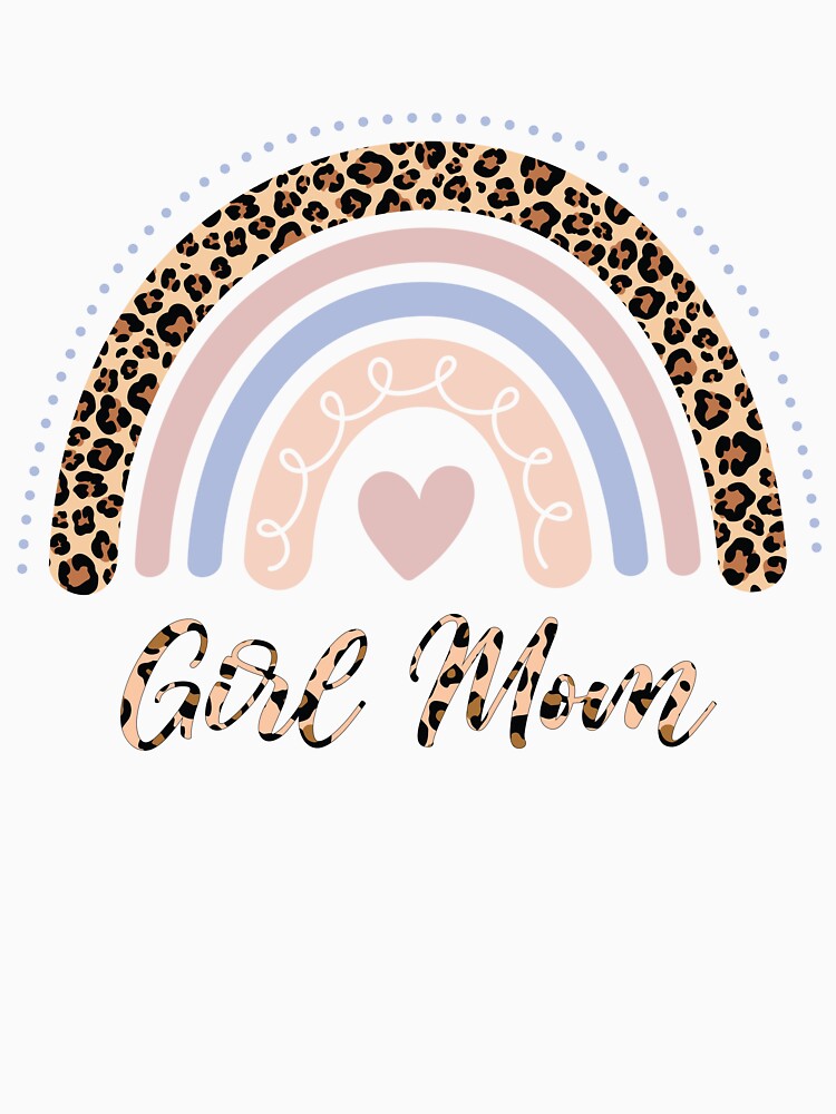Girl Mom Leopard Rainbow Funny Girl Mama Mothers Day by clothesy7