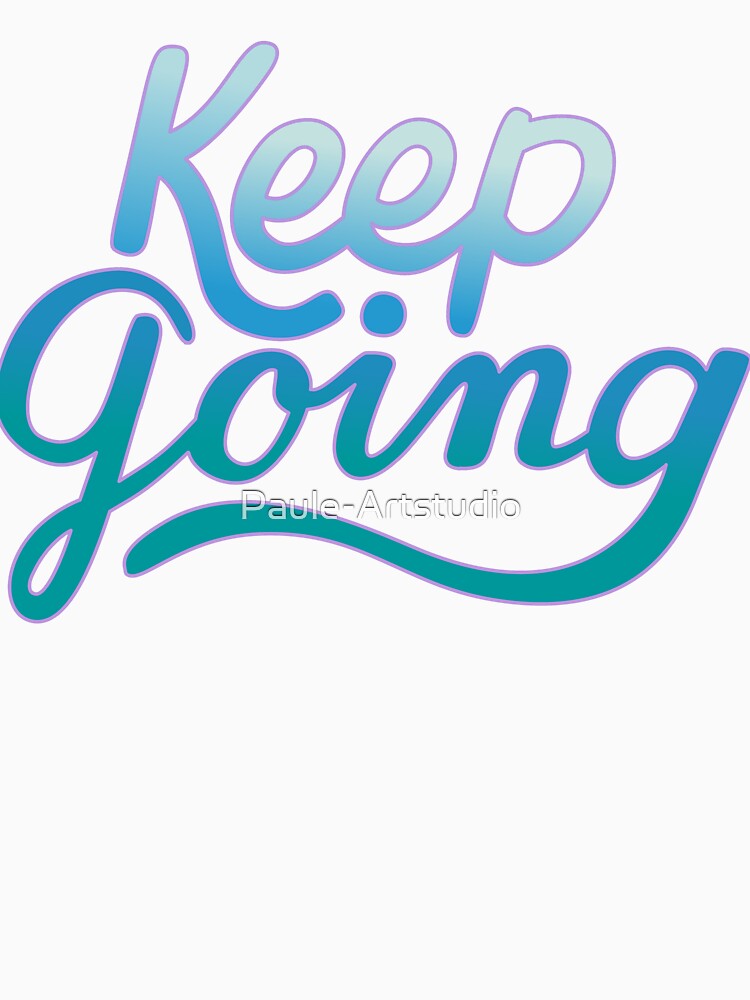 Keep going 2 by Paule-Artstudio