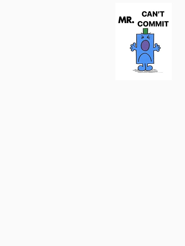 Mr. Cant Commit by ciarameadows