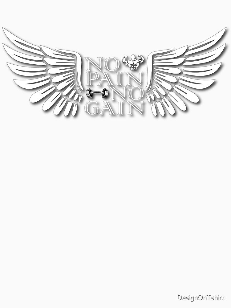 No Pain No Gain by DesignOnTshirt