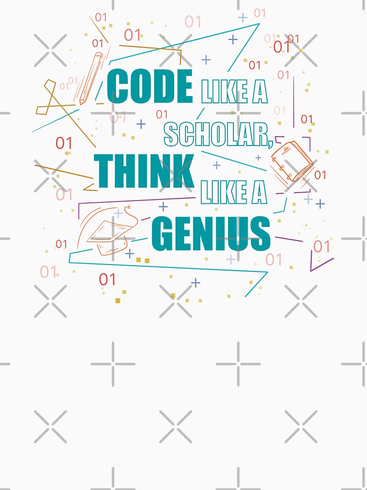 Code Like a Scholar, Think Like a Genius by Xatutik.art