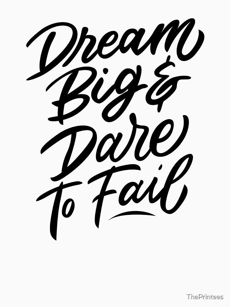 Dream Big by ThePrintees