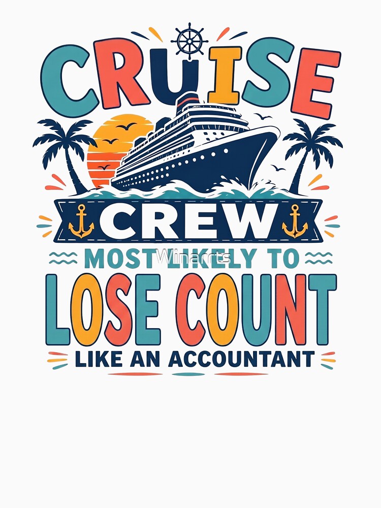 Most Likely to Lose Count Like an Accountant – Funny Family Cruise Crew Matching – Accountant Vacation by Winarrts