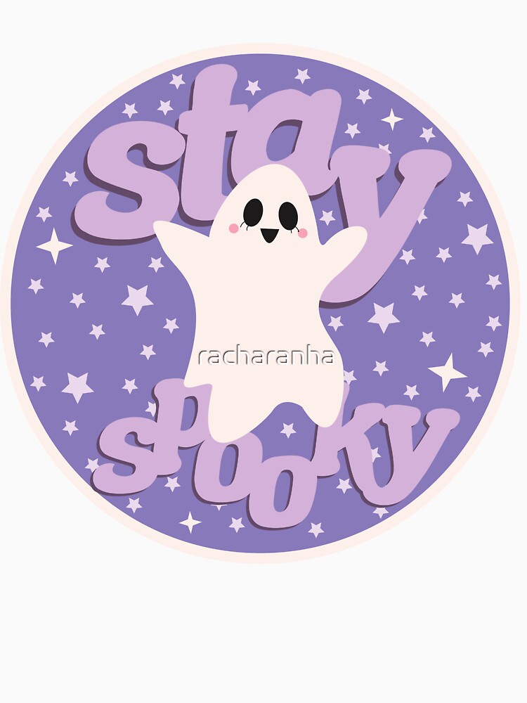 stay spooky ghost by racharanha
