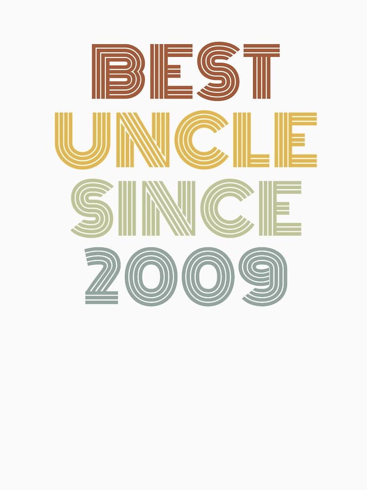 Best Uncle Since 2009 by Vanover Designs